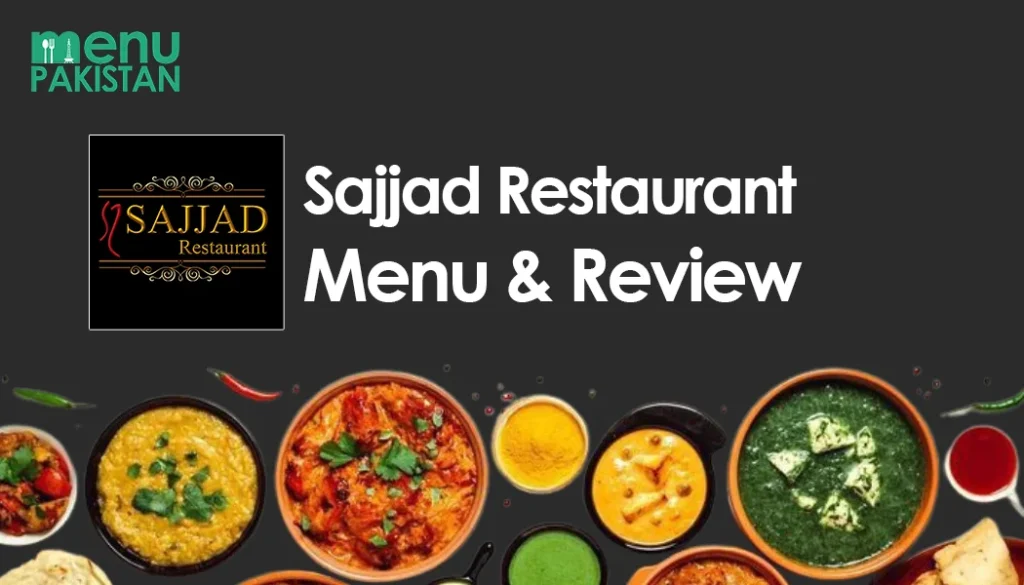 Sajjad Restaurant Karachi Menu & Review
